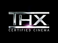 THX Custom Certified Logo The Science Of Sensation Cinema Variant Digitally Mastered Pitch