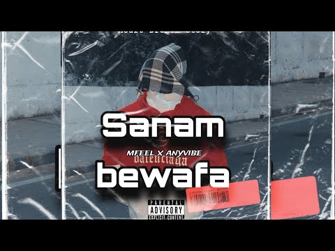 M Feel - Sanam Bewafa (Prod by @anyvibe )(official audio)202k#mfeel#anyvibe#rap