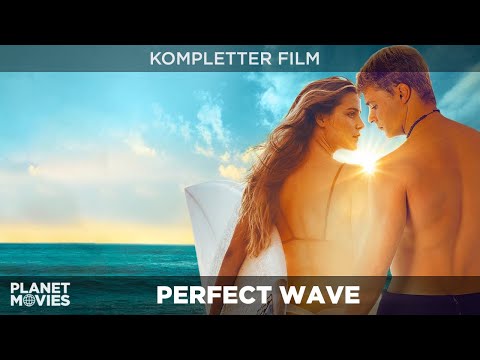 Perfect Wave | Surfer-Liebes-Drama | romantischer Film | ganzer Liebesfilm auf Deutsch in HD