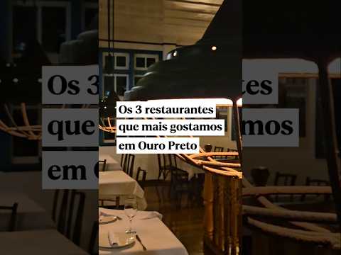 Ouro Preto Gourmet: Nossos Restaurantes Favoritos! Veja no Portal Minas.