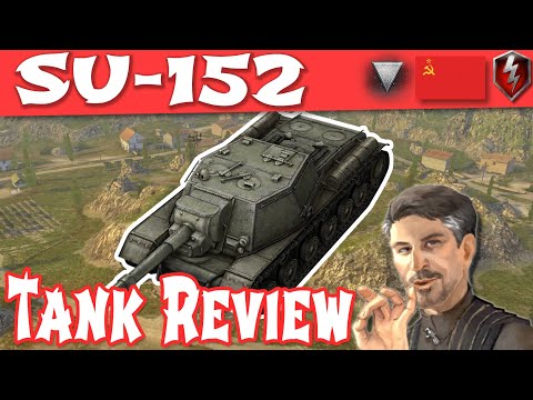 SU-152 WOT Blitz Soviet Tier 7 TD DERP Review / Guide | Littlefinger on World of Tanks Blitz