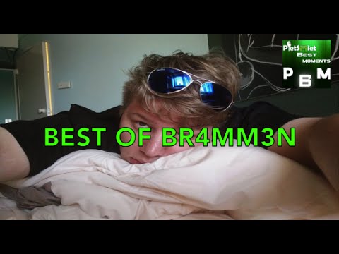 Pietsmiet Best Moments of Br4mm3n [Pietsmiet]
