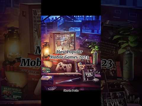 Most Popular Mobile Games 2023 #shorts