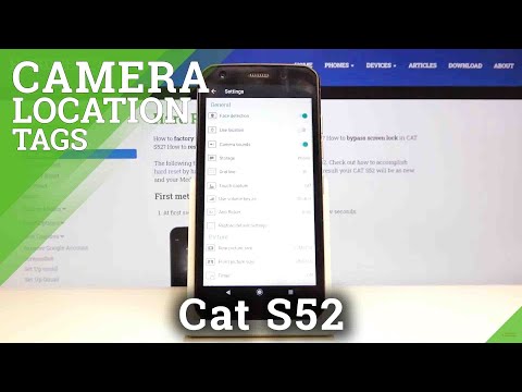 How to Manage Camera Location Tags in CAT S52  - Add Location to Photo