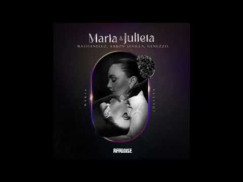 Massianello & AaronSevilla - Maria & Julieta (Original Mix)
