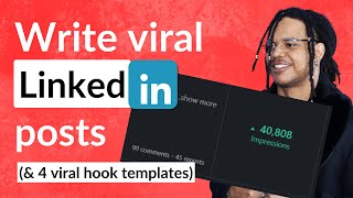 How to Get More Views on Linkedin Posts (4 viral hook/headline writing templates)