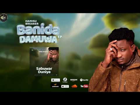 Hamisu Breaker - Sabuwar Duniya (official audio) 2025