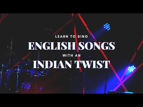 Learn to sing POPULAR english songs with an Indian twist | Indian Raga | LITKIDS Short Courses