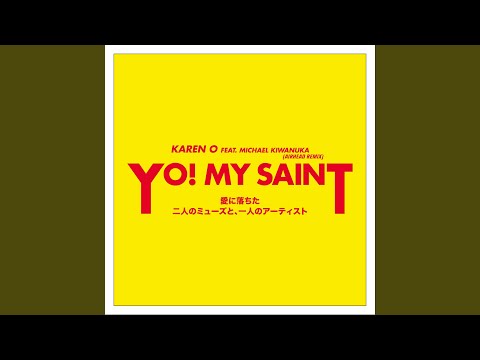 YO! MY SAINT (Airhead Remix)