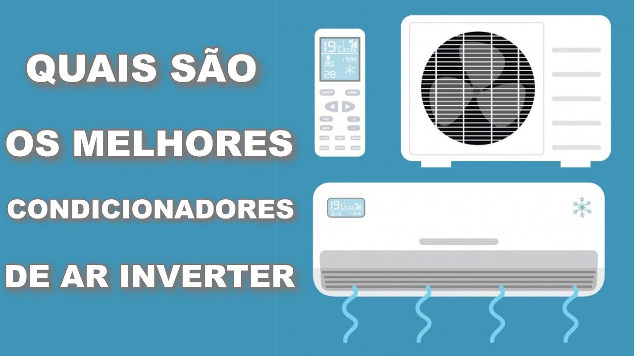 Qual Ar Condicionado Inverter Comprar ?