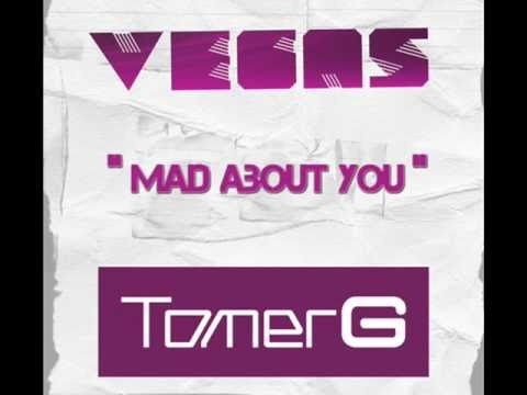 Tomer G & Vegas - Mad About You