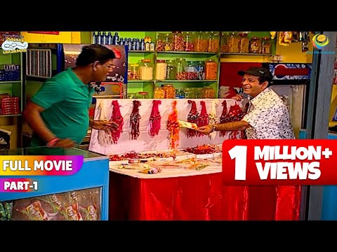 Iyer Dhund Raha hai Alphabet Wala Rakhi! | FULL MOVIE | Part 1 | Taarak Mehta Ka Ooltah Chashmah