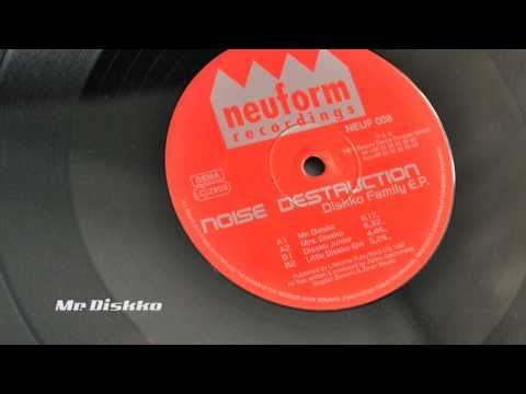 Noise Destruction - diskko familly ep [1997. Neuform recordings]