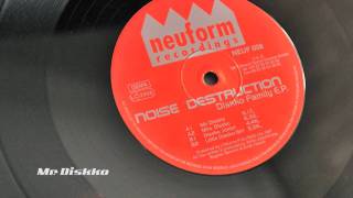 Noise Destruction - diskko familly ep [1997. Neuform recordings]