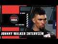 Johnny Walker: I’m going to have ‘so much fun’ against Jamahal Hill | UFC Live