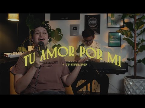 Tu Amor Por Mí / Tu Fidelidad - Ana y Ricky