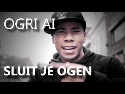 Ogri Ai - Sluit Je Ogen