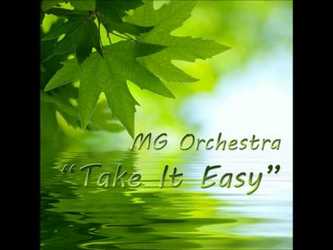 MG Orchestra "Take It Easy"