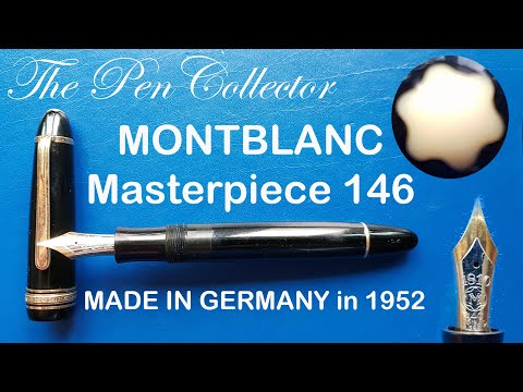 MONTBLANC Masterpiece 146 Celluloid Fountain Pen Review