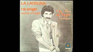 Diego Verdaguer - I'm Alright (La Ladrona) with lyrics