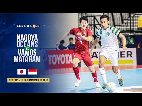 Nagoya Oceans (3) vs (1) Vamos Mataram - AFC Futsal Club Championship 2019