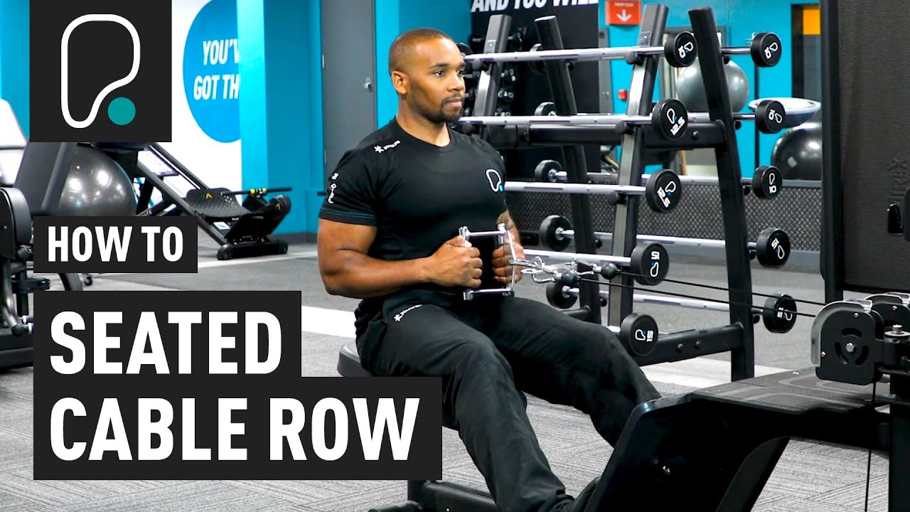 How To Do A Seated Cable Row - YouTube