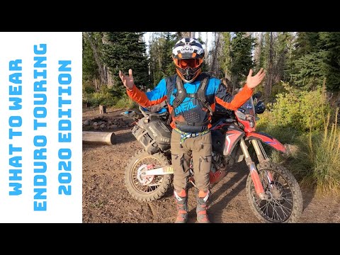 What To Wear Enduro Touring / 2020 IDBDR Edition