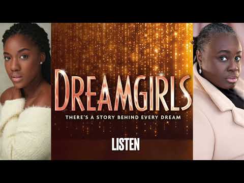 Dreamgirls UK Tour - Sharlene Hector & Natalie Kassanga - Listen