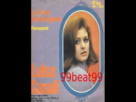 Luisa Casali - La tua immagine (1967)