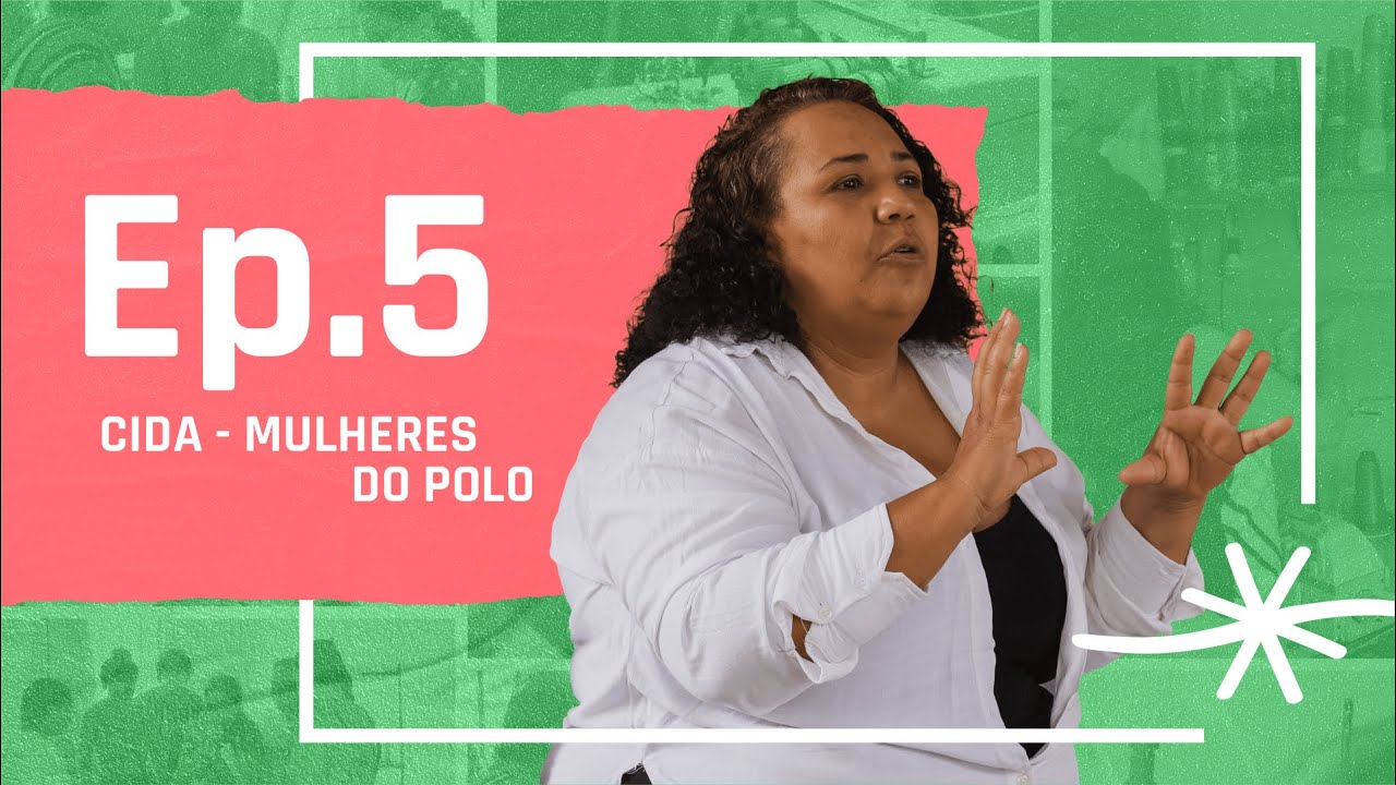 Precisa-se de Costureiras - Episódio 05 - Cida: Mulheres do Polo | legendado