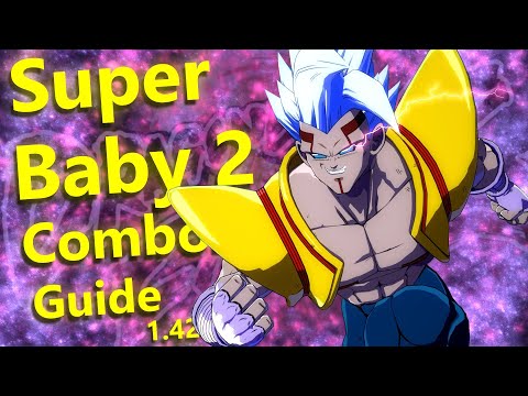 DBFZ 1.42: Super Baby 2 Optimal Combos Guide