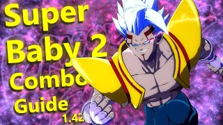 DBFZ 1.42: Super Baby 2 Optimal Combos Guide