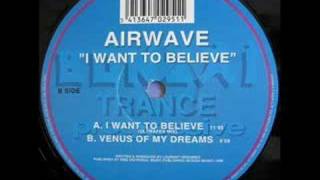 Airwave - I want to believe