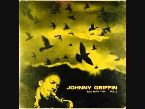 Johnny Griffin (Usa, 1958) -  Blowin Session (Full)