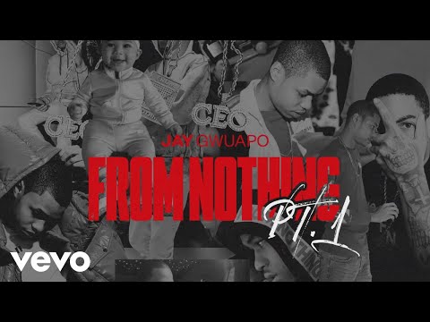 Jay Gwuapo - From Nothing (Audio) ft. Lil Tjay, Don Q