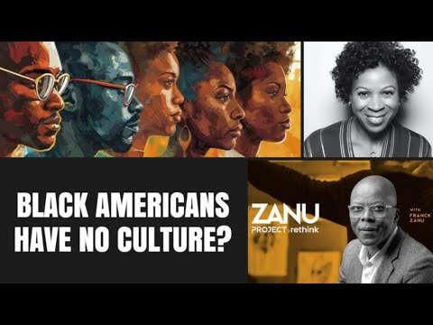 African Americans Have NO CULTURE?! Franck Zanu Discusses This w/ Karen Hunter & Dr. Daniel Black
