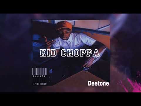 DeeTone - Kid Choppa (Official Audio)