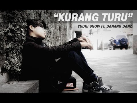 KURANG TURU VIDEO LIRIK - Yudhi Show Ft Danang Danz