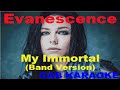Evanescence - My Immortal (Band Version) - Karaoke Lyrics Instrumental