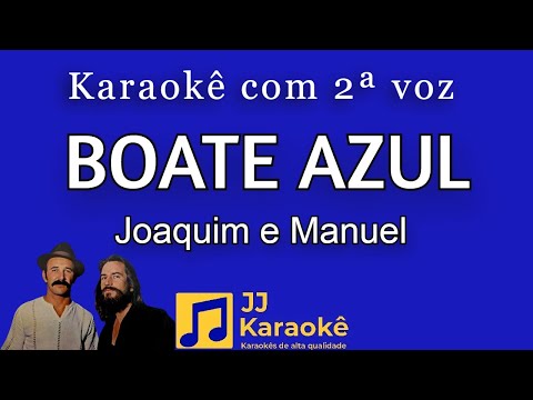 Boate azul - Joaquim e Manuel - Karaokê com 2ª voz (cover)