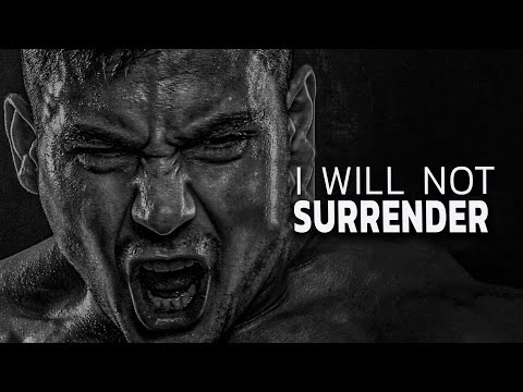 I WILL NOT SURRENDER - Total Motivation