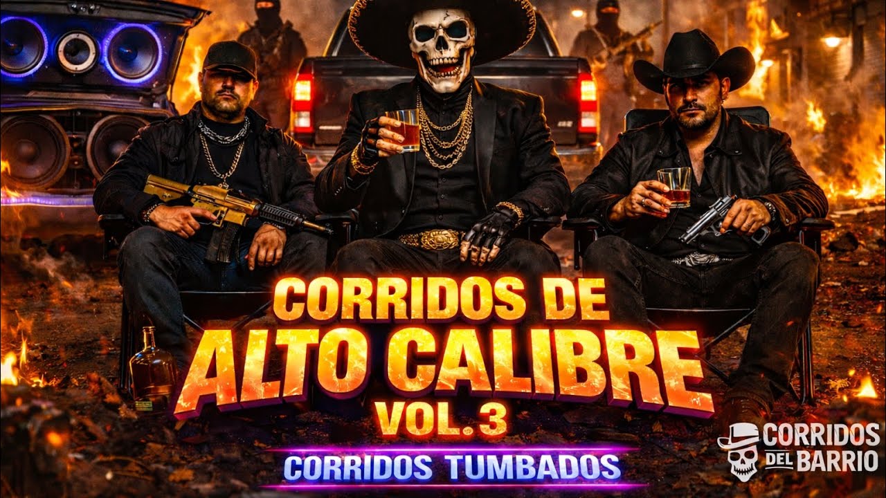 TOP 3 CORRIDOS DE ALTO CALIBRE 🔥 Vol. 3… EL FINAL DE LA TRILOGÍA