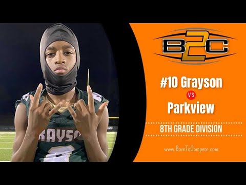 #10 Grayson vs Parkview | 8th Grade