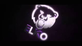 Elko | Intro | NightCoreFX