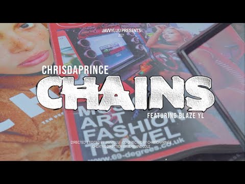 Chri$DaPrince - Chains (feat. BlazeYL)
