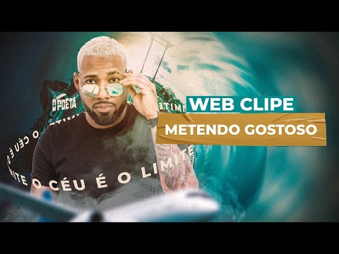 Metendo Gostoso - EP O Céu é o Limite | O Poeta (webclipe)