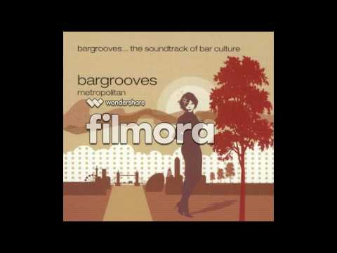 Bargrooves Metropolitan: Little Big Bee - Searchin' (Atjazz Mix)