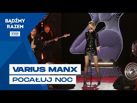 Varius Manx - Pocałuj Noc || Muzyka na Dobry Wieczór