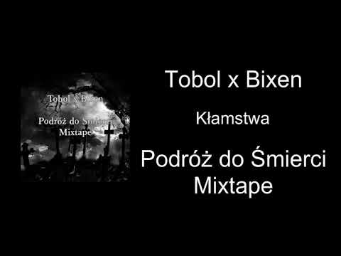 Tobol x Bixen - Kłamstwa
