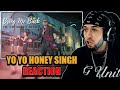 Yo Yo Honey Singh Bring Me Back Reaction Classy S World